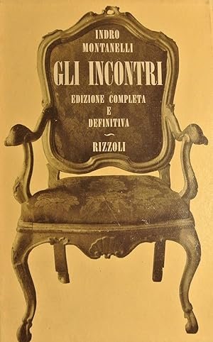 GLI INCONTRI. Edizione definitiva