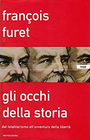 GLI OCCHI DELLA STORIA. Dal totalitarismo all'avventura della libertà