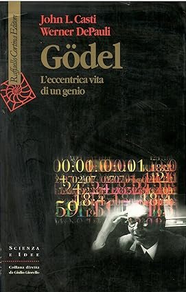GODEL. L'eccentrica vita di un genio
