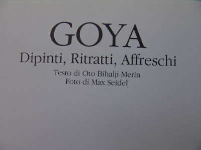 GOYA. DIPINTI, RITRATTI E AFFRESCHI