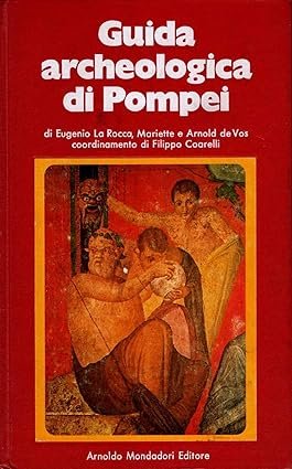 GUIDA ARCHEOLOGICA DI POMPEI
