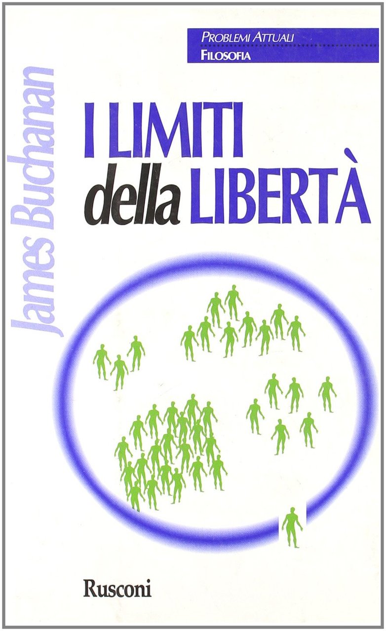 I LIMITI DELLA LIBERTA'