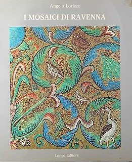 I MOSAICI DI RAVENNA