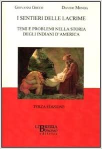 I SENTIERI DELLE LACRIME. Temi e problemi nella storia degli …