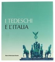 I TEDESCHI E L'ITALIA