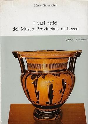 I VASI ATTICI DEL MUSEO PROVINCIALE DI LECCE