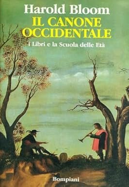 IL CANONE OCCIDENTALE. I libri e la Scuola delle Età