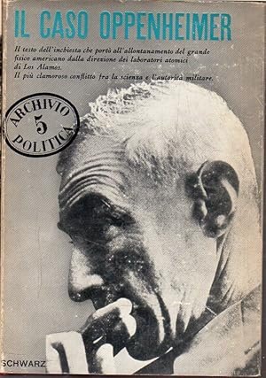 IL CASO OPPENHEIMER. Dagli atti ufficiali dell'inchiesta | Immagine principale