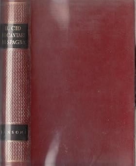 IL CID E I CANTARI DI SPAGNA