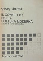 IL CONFLITTO DELLA CULTURA MODERNA E ALTRI SAGGI