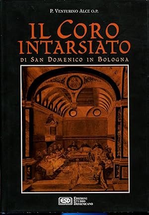 IL CORO INTARSIATO DI SAN DOMENICO IN BOLOGNA | Immagine principale