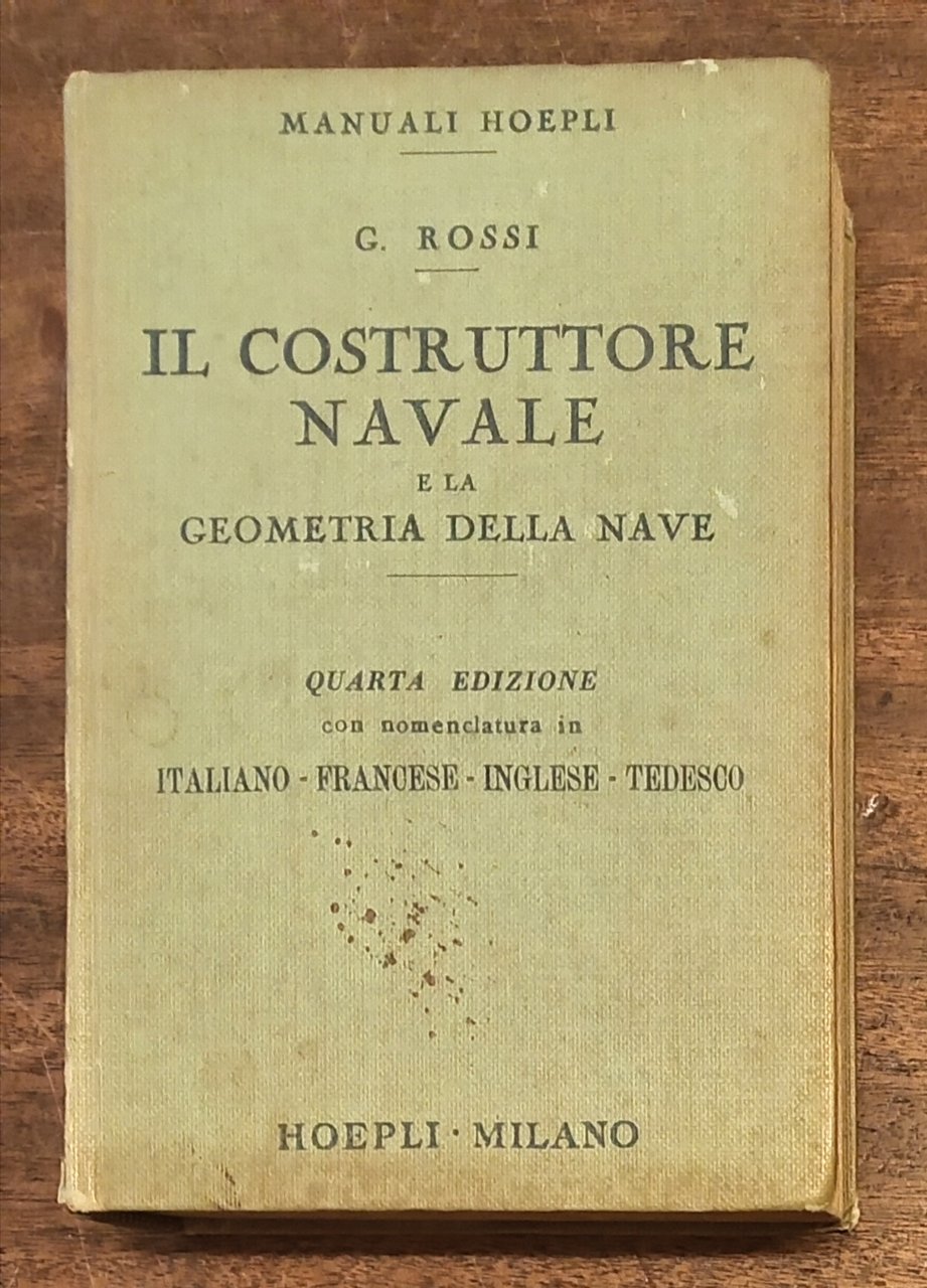 IL COSTRUTTORE NAVALE E LA GEOMETRIA DELLA NAVE