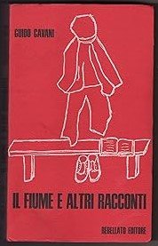 IL FIUME E ALTRI RACCONTI