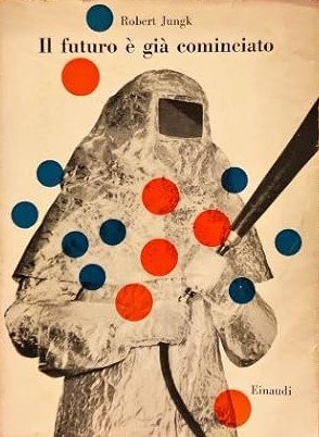 IL FUTURO E' GIA' COMINCIATO