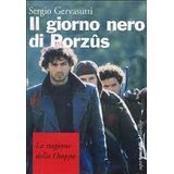 IL GIORNO NERO DI PORZUS