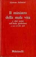 IL MINISTRO DELLA MALA VITA E ALTRI SCRITTI SULL'ITALIA GIOLITTIANA