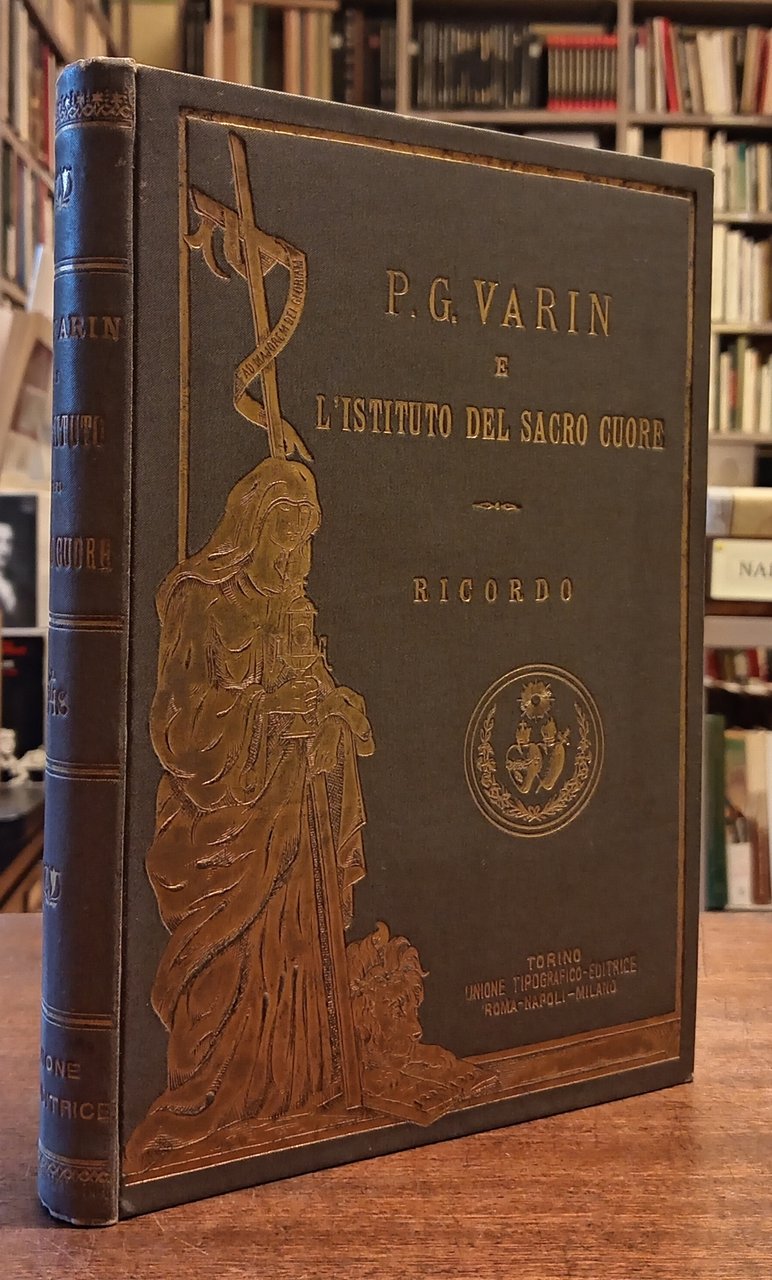 IL P. GIUSEPPE VARIN E L'ISTITUTO DEL SACRO CUORE