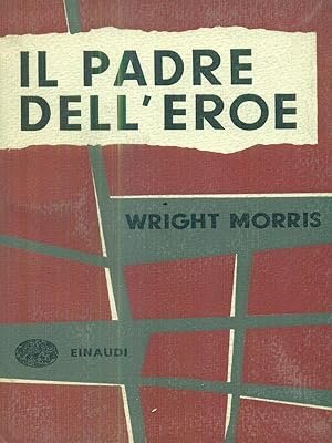 IL PADRE DELL'EROE