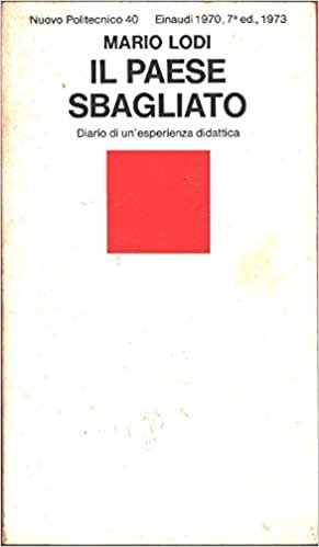 IL PAESE SBAGLIATO. Diario di un'esperienza didattica