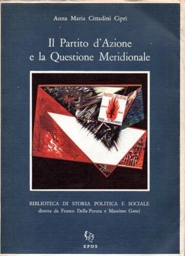 IL PARTITO D'AZIONE E LA QUESTIONE MERIDIONALE