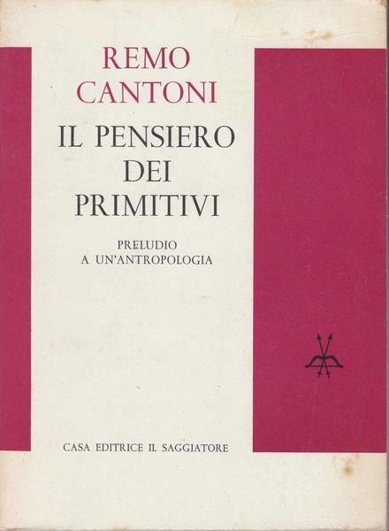 IL PENSIERO DEI PRIMITIVI. Preludio a un'antropologia | Immagine principale