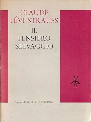 IL PENSIERO SELVAGGIO