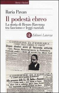 IL PODESTA' EBREO. La storia di Enzo Ravenna tra fascismo … | Immagine principale