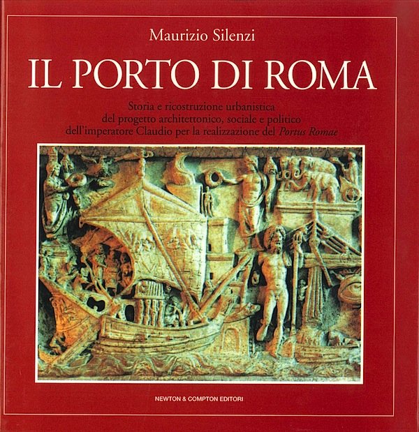 IL PORTO DI ROMA. Storia e ricostruzione urbanistica del progetto …