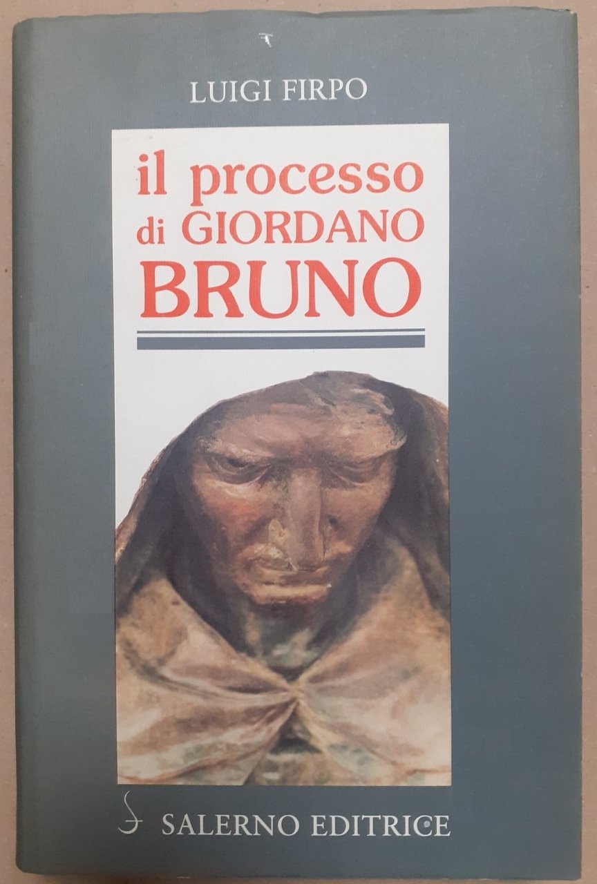 IL PROCESSO DI GIORDANO BRUNO