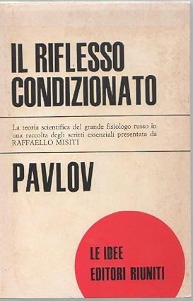 IL RIFLESSO CONDIZIONATO