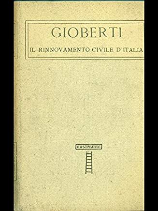 IL RINNOVAMENTO CIVILE D'ITALIA (4 Volumi)