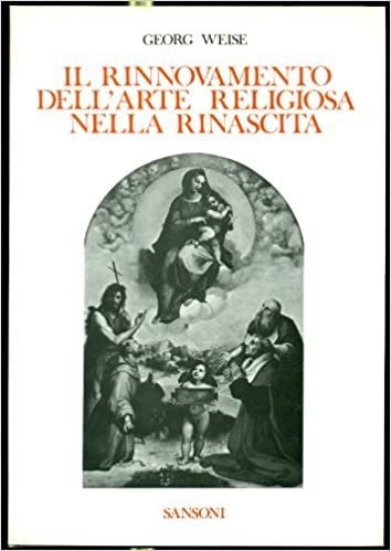 IL RINNOVAMENTO DELL'ARTE RELIGIOSA NELLA RINASCITA