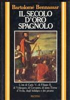 IL SECOLO D'ORO SPAGNOLO