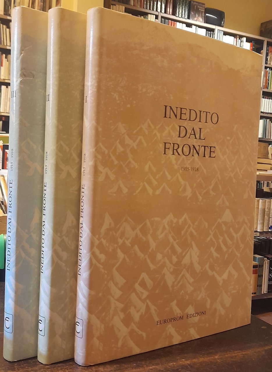 INEDITO DAL FRONTE 1915-1918 (3 Volumi)