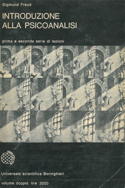 INTRODUZIONE ALLA PSICOANALISI. Prima e seconda serie di lezioni | Immagine principale