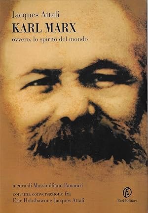 KARL MARX. Ovvero, lo spirito del mondo