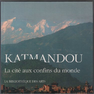 KATMANDOU. La citè aux confins du monde | Immagine principale