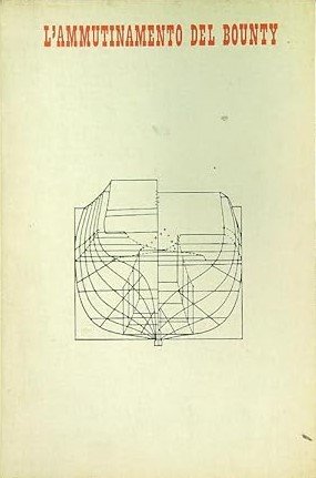 L'AMMUTINAMENTO DEL BOUNTY NELLE TESTIMONIANZE DEI PROTAGONISTI