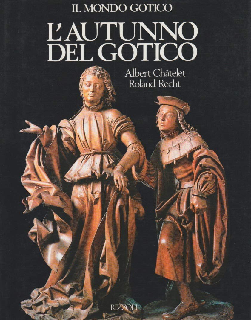 L'AUTUNNO DEL GOTICO 1380-1500