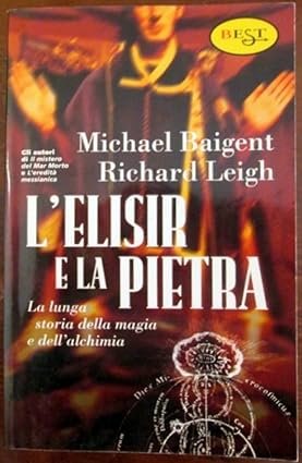 L'ELISIR E LA PIETRA. La lunga storia della magia e …