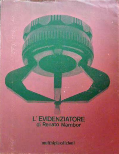 L'EVIDENZIATORE DI RENATO MAMBOR | Immagine principale