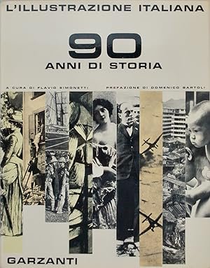 L'ILLUSTRAZIONE ITALIANA. 90 anni di storia