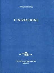 L'INIZIAZIONE. Come si conseguono conoscenze dei mondi superiori?
