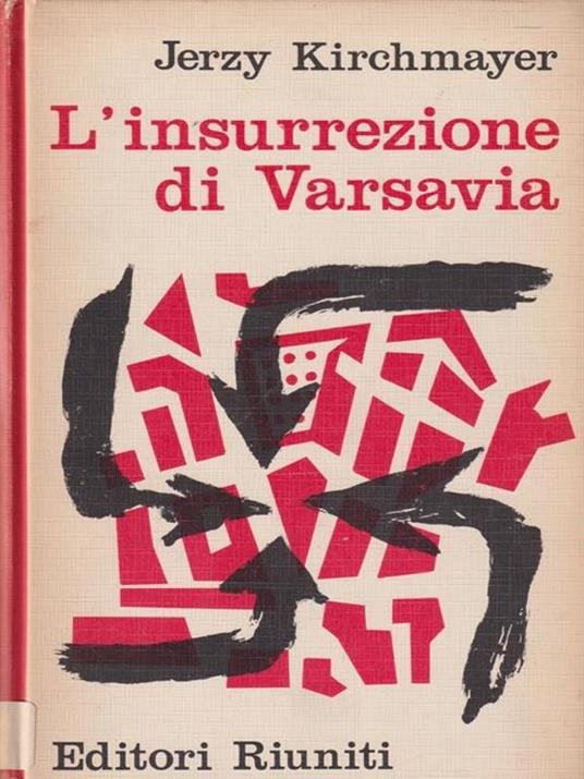 L'INSURREZIONE DI VARSAVIA