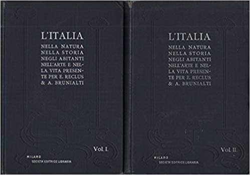 L'ITALIA. Nella natura, nella storia, negli abitanti, nell'arte e nella …