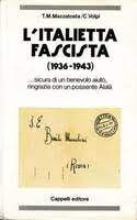 L'ITALIETTA FASCISTA (lettere al potere 1936-1943)