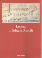 L'OPERA DI SYLVANO BUSSOTTI. MUSICA, SEGNO, IMMAGINE, PROGETTO IL TEATRO, …