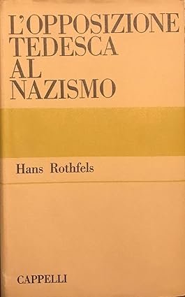 L'OPPOSIZIONE TEDESCA AL NAZISMO