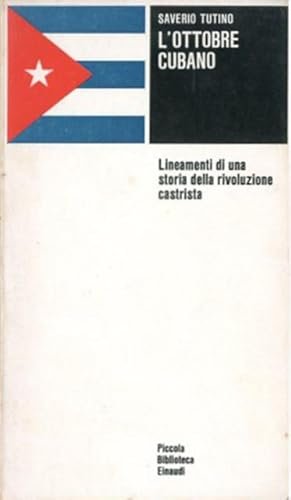 L'OTTOBRE CUBANO. Lineamenti di una storia della rivoluzione castrista | Immagine principale