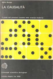 LA CAUSALITA'. Il posto del principio causale nella scienza moderna